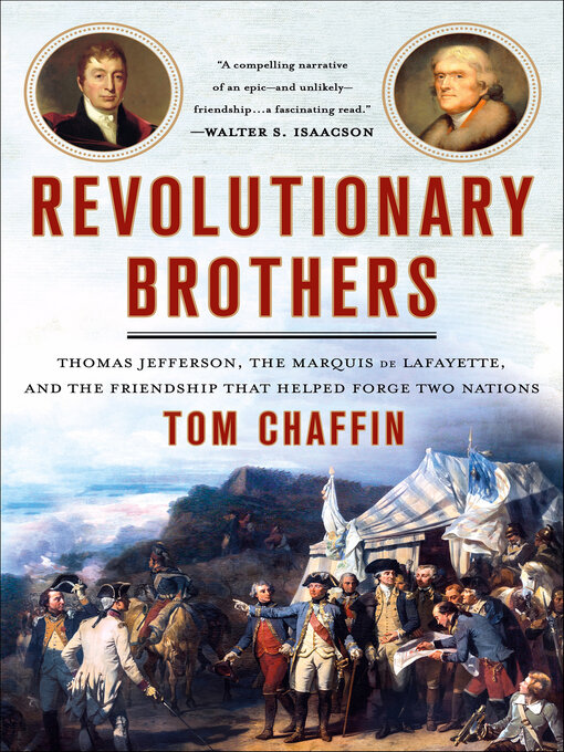 Title details for Revolutionary Brothers by Tom Chaffin - Available